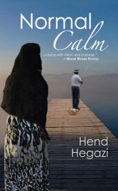 Normal Calm【電子書籍】[ Hend Hegazi ]