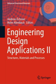 Engineering Design Applications II Structures, Materials and Processes【電子書籍】