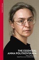 The Essential Anna Politkovskaya
