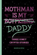 Mothman Is My Daddy