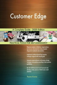 Customer Edge A Complete Guide - 2020 Edition【電子書籍】[ Gerardus Blokdyk ]