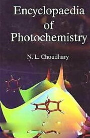 Encyclopaedia Of Photochemistry【電子書籍】[ N. L. Choudhary ]
