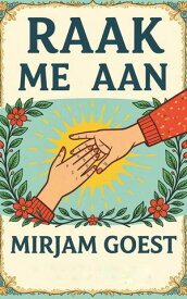 RaaK Me Aan【電子書籍】[ Mirjam Goest ]
