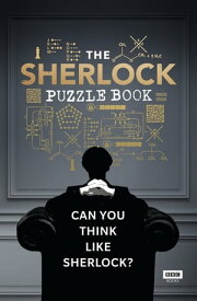 Sherlock: The Puzzle Book【電子書籍】[ Christopher Maslanka ]