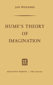 Hume’s Theory of Imagination【電子書籍】[ Jan Wilbanks ]