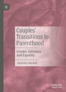 Couples’ Transitions to Parenthood