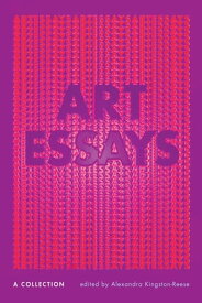 Art Essays A Collection【電子書籍】