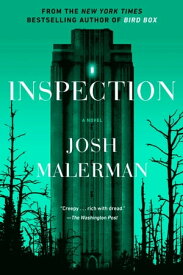 Inspection A Novel【電子書籍】[ Josh Malerman ]
