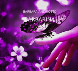 Barbarina【電子書籍】[ Barbara Andriotto ]