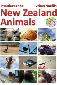 Introduction to New Zealand Animals【電子書籍】[ Urban Napflin ]