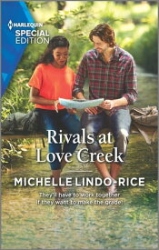 Rivals at Love Creek【電子書籍】[ Michelle Lindo-Rice ]