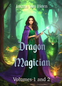 Dragon Magician Dragon Magician, #1【電子書籍】[ Imma Van Horn ]