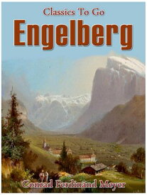 Engelberg【電子書籍】[ Conrad Ferdinand Meyer ]