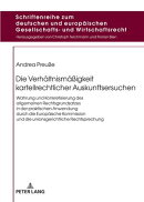 Die Verhaeltnismaeßigkeit kartellrechtlicher Auskunftsersuchen