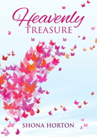 Heavenly Treasure【電子書籍】[ Shona Horton ]