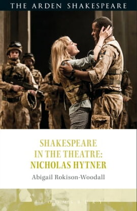 Shakespeare in the Theatre: Nicholas Hytner 