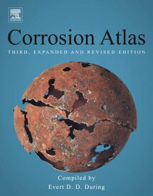 Corrosion Atlas A Collection of Illustrated Case Histories【電子書籍】