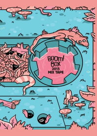 BOOM! Box Mix Tape 2015【電子書籍】[ John Allison ]