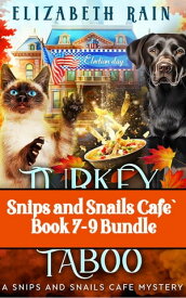Snips and Snails Cafe` Book 7-9 Bundle【電子書籍】[ Elizabeth Rain ]