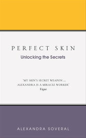 Perfect Skin【電子書籍】[ Alexandra Soveral ]