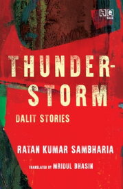 Thunderstorm Dalit Stories【電子書籍】[ Ratan Kumar Sambharia ]