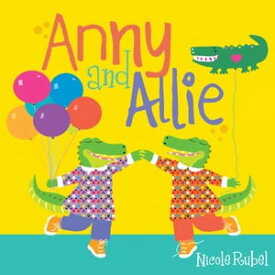 Anny and Allie【電子書籍】[ Nicole Rubel ]