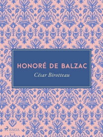 C?sar Birotteau【電子書籍】[ Honor? de Balzac ]