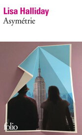 Asym?trie 【電子書籍】[ Lisa Halliday ]