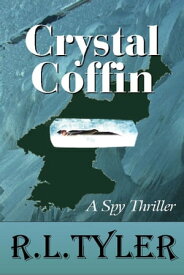 Crystal Coffin【電子書籍】[ R. L. Tyler ]