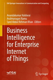 Business Intelligence for Enterprise Internet of Things【電子書籍】