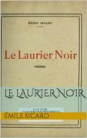 Le Laurier Noir【電子書籍】[ ?mile Sicard ]