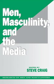 Men, Masculinity and the Media【電子書籍】