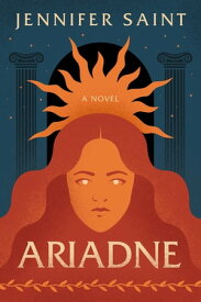 Ariadne A Novel【電子書籍】[ Jennifer Saint ]