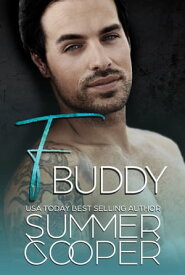 F Buddy Friends To Lovers Romance【電子書籍】[ Summer Cooper ]