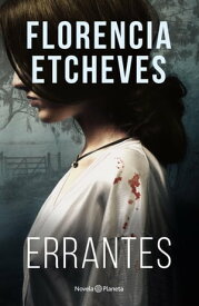 Errantes【電子書籍】[ Florencia Etcheves ]