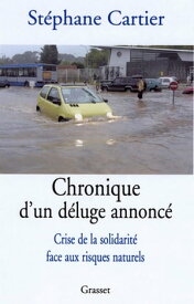 Chronique d'un d?luge annonc?【電子書籍】[ St?phane Cartier ]