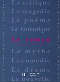 Le Roman【電子書籍】[ Pierre-Louis Rey ]