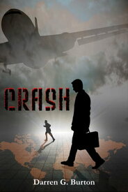 Crash【電子書籍】[ Darren G. Burton ]