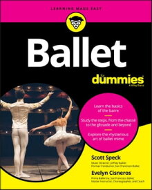 Ballet For Dummies【電子書籍】[ Scott Speck ]