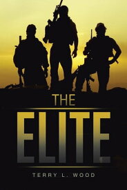 The Elite【電子書籍】[ TERRY L. WOOD ]