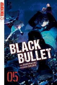 Black Bullet ? Light Novel, Band 5【電子書籍】[ Saki Ukai ]