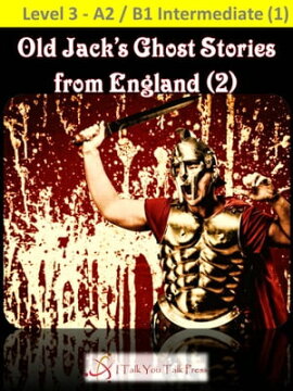 Old Jack's Ghost Stories from England (2) 