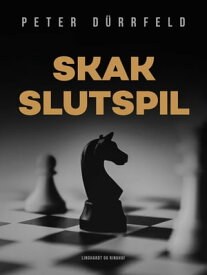 Skak ? slutspil【電子書籍】[ Peter D?rrfeld ]