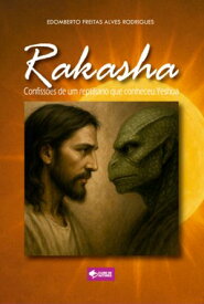 Rakasha【電子書籍】[ Edomberto Freitas Alves Rodrigues ]