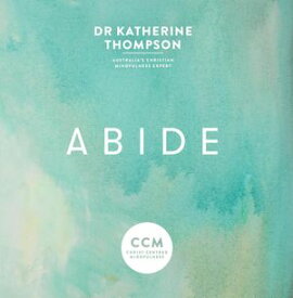 Abide【電子書籍】[ Katherine Thompson ]