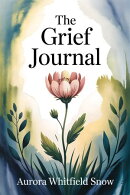 The Grief Journal
