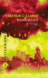 Childhood's End【電子書籍】[ Sir Arthur C. Clarke ]