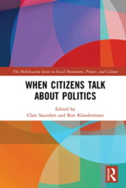 When Citizens Talk About Politics【電子書籍】