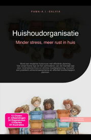 Huishoudorganisatie Minder stress, meer rust in huis【電子書籍】[ Fama A.I. Salvia ]