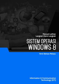 Sistem Operasi (Windows 8)【電子書籍】[ Advanced Business Systems Consultants Sdn Bhd ]